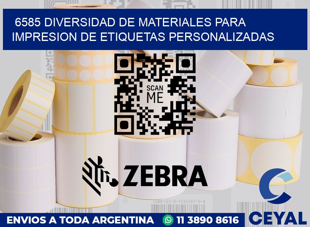 6585 DIVERSIDAD DE MATERIALES PARA IMPRESION DE ETIQUETAS PERSONALIZADAS
