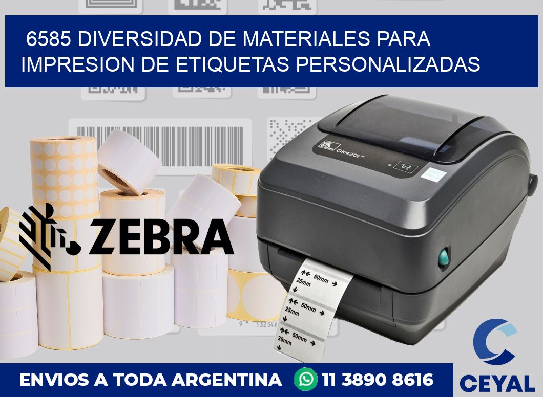 6585 DIVERSIDAD DE MATERIALES PARA IMPRESION DE ETIQUETAS PERSONALIZADAS