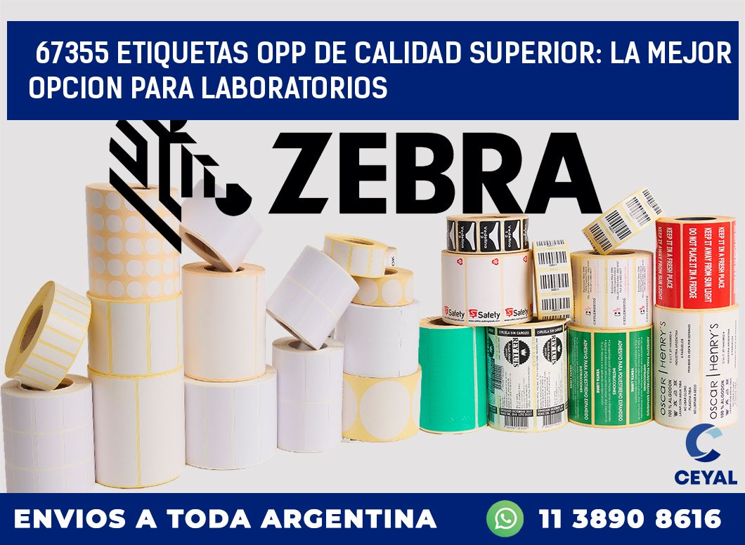 67355 ETIQUETAS OPP DE CALIDAD SUPERIOR: LA MEJOR OPCION PARA LABORATORIOS