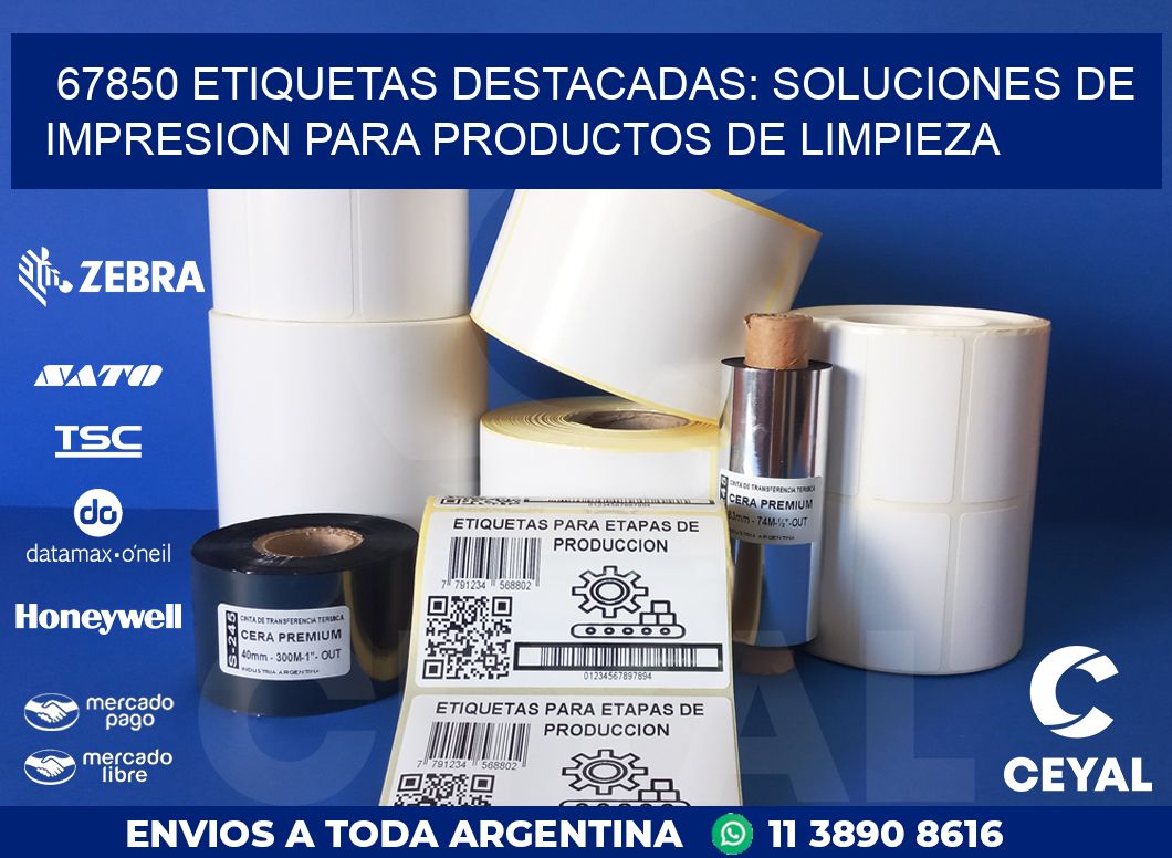 67850 ETIQUETAS DESTACADAS: SOLUCIONES DE IMPRESION PARA PRODUCTOS DE LIMPIEZA