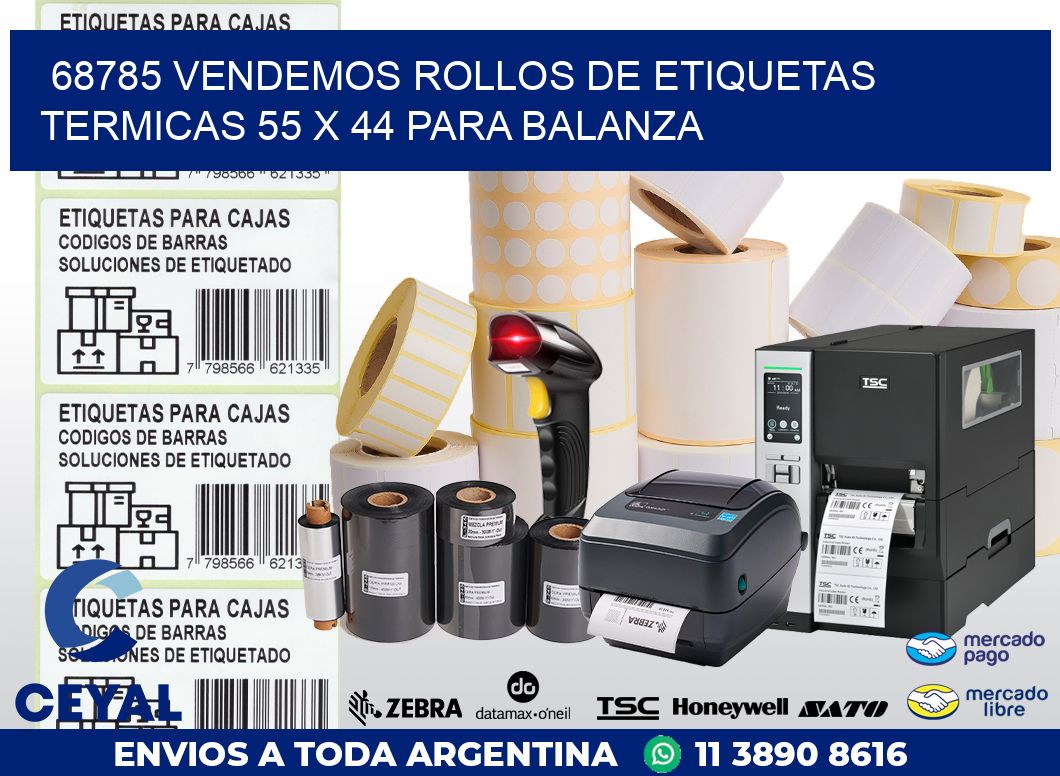 68785 VENDEMOS ROLLOS DE ETIQUETAS TERMICAS 55 X 44 PARA BALANZA