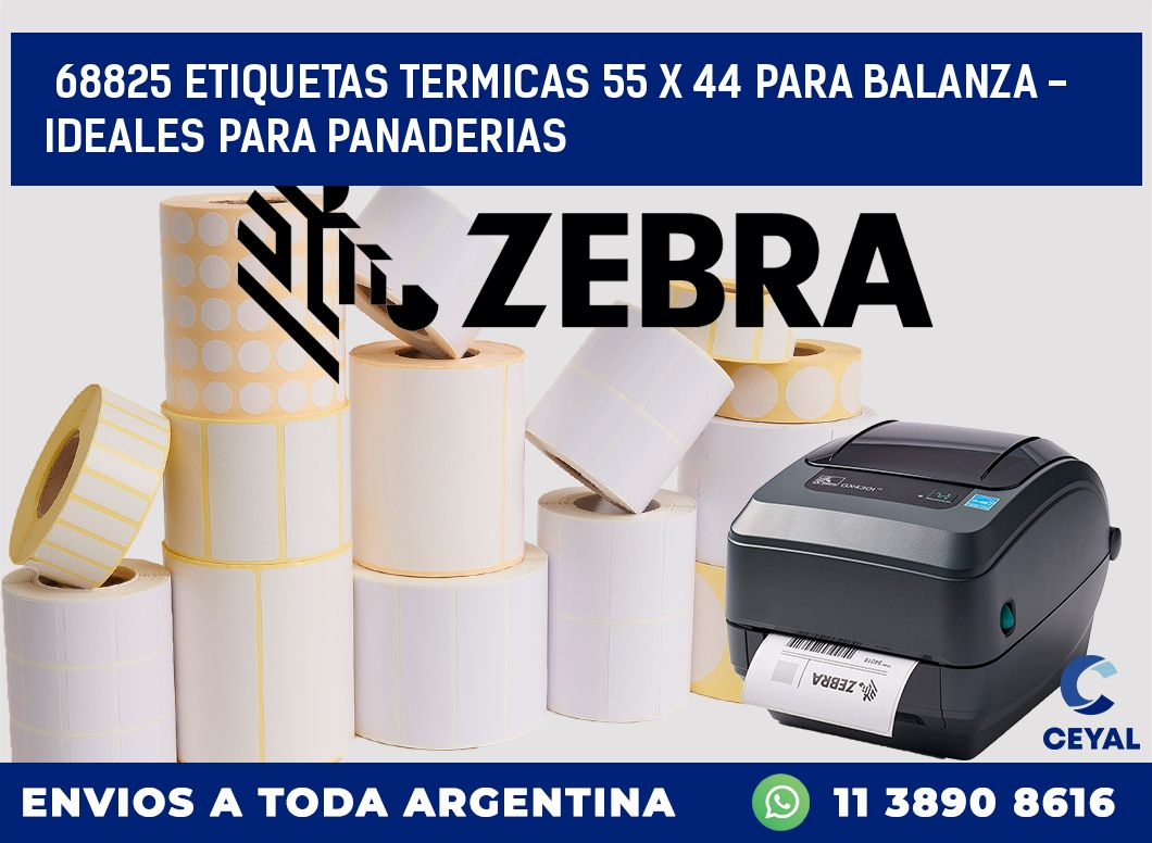 68825 ETIQUETAS TERMICAS 55 X 44 PARA BALANZA - IDEALES PARA PANADERIAS