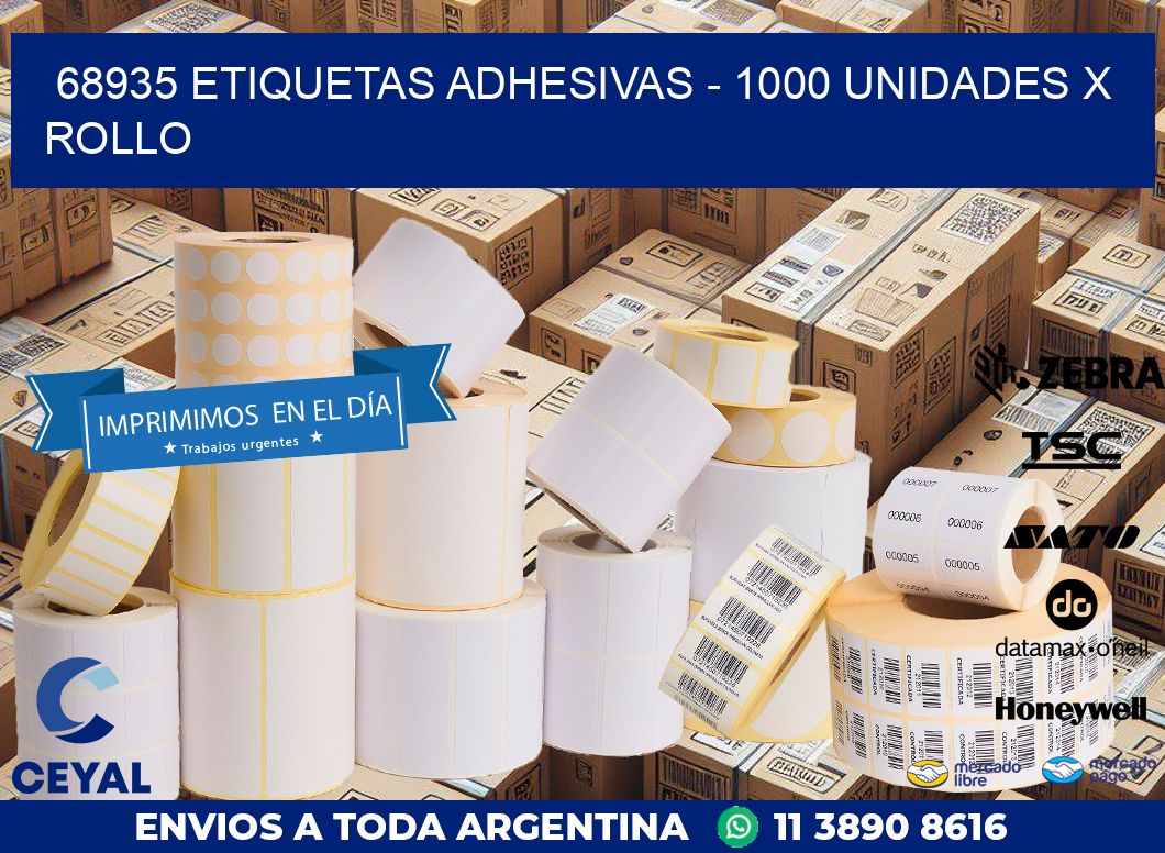 68935 ETIQUETAS ADHESIVAS – 1000 UNIDADES X ROLLO