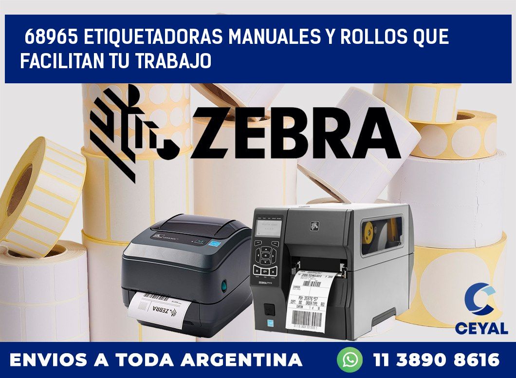 68965 ETIQUETADORAS MANUALES Y ROLLOS QUE FACILITAN TU TRABAJO