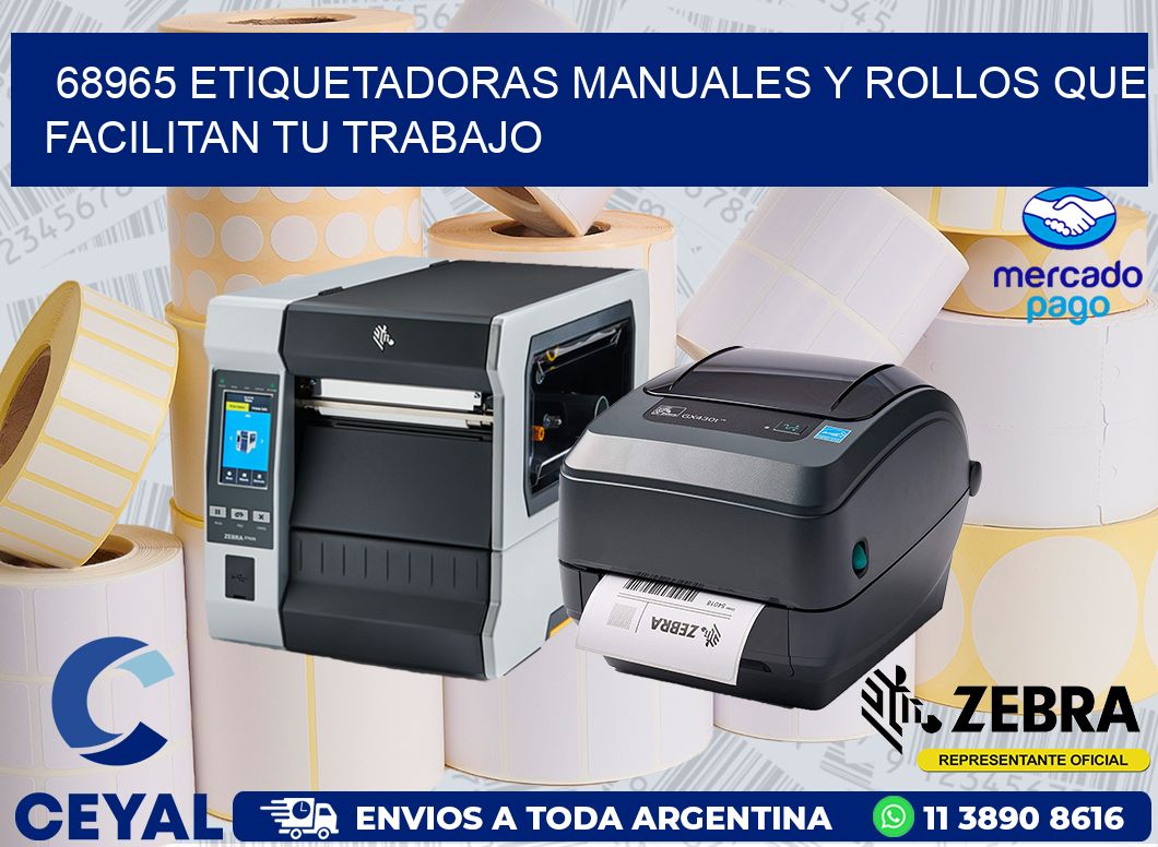 68965 ETIQUETADORAS MANUALES Y ROLLOS QUE FACILITAN TU TRABAJO