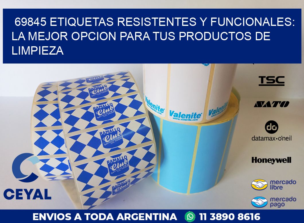 69845 ETIQUETAS RESISTENTES Y FUNCIONALES: LA MEJOR OPCION PARA TUS PRODUCTOS DE LIMPIEZA