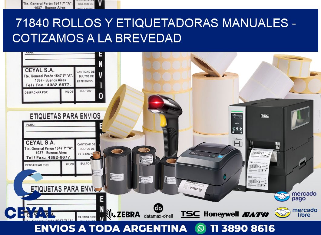 71840 ROLLOS Y ETIQUETADORAS MANUALES – COTIZAMOS A LA BREVEDAD