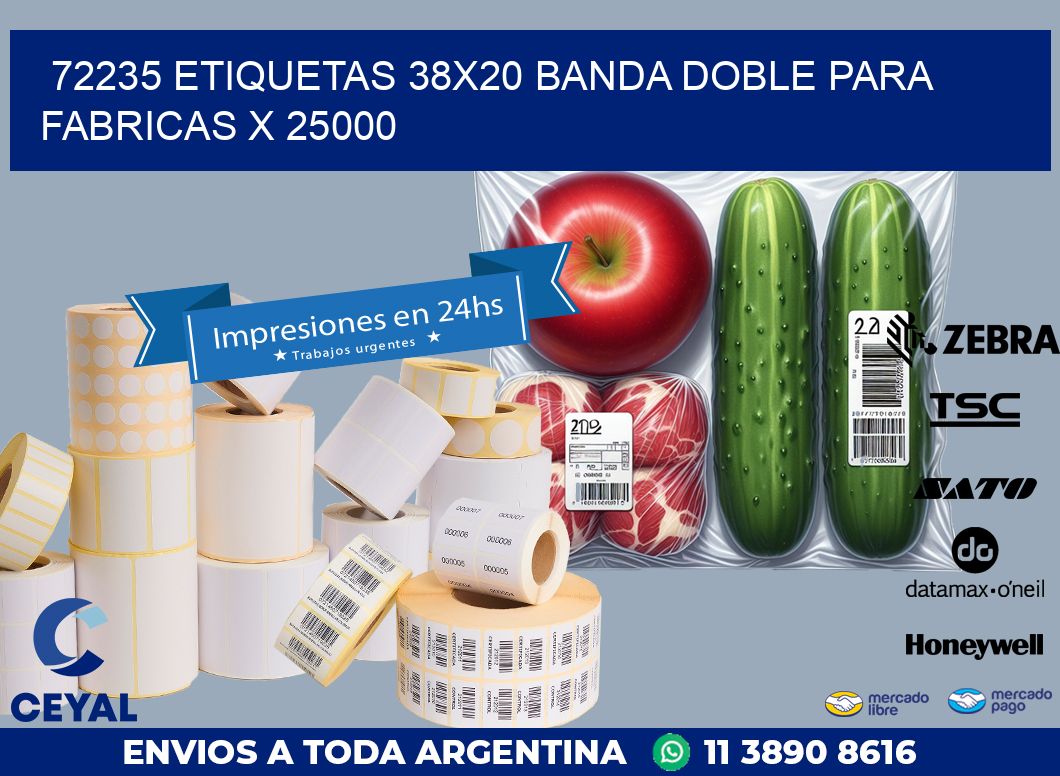 72235 ETIQUETAS 38X20 BANDA DOBLE PARA FABRICAS X 25000