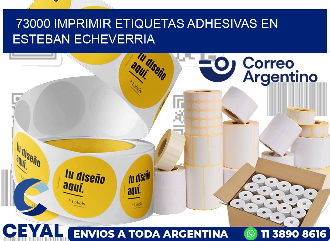 73000 IMPRIMIR ETIQUETAS ADHESIVAS EN ESTEBAN ECHEVERRIA