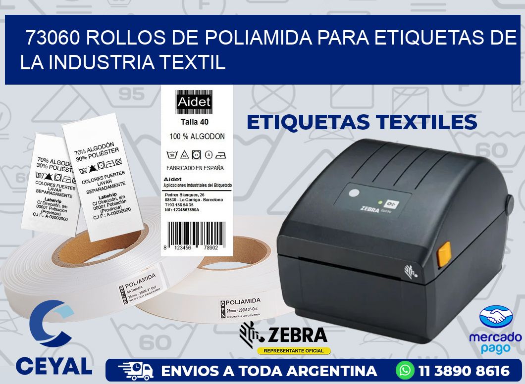 73060 ROLLOS DE POLIAMIDA PARA ETIQUETAS DE LA INDUSTRIA TEXTIL