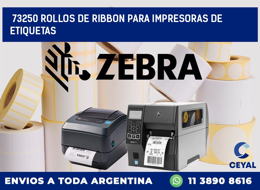 73250 ROLLOS DE RIBBON PARA IMPRESORAS DE ETIQUETAS