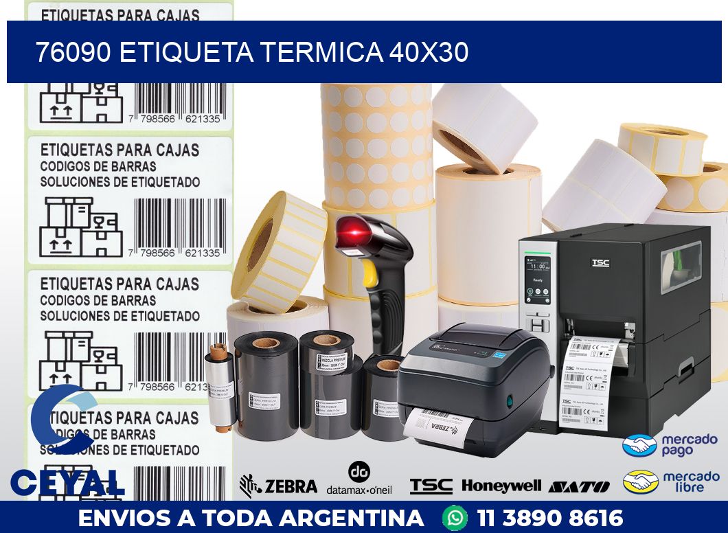 76090 ETIQUETA TERMICA 40X30