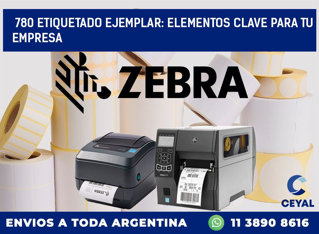 780 ETIQUETADO EJEMPLAR: ELEMENTOS CLAVE PARA TU EMPRESA