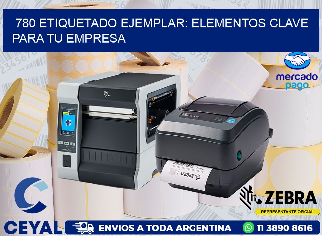 780 ETIQUETADO EJEMPLAR: ELEMENTOS CLAVE PARA TU EMPRESA
