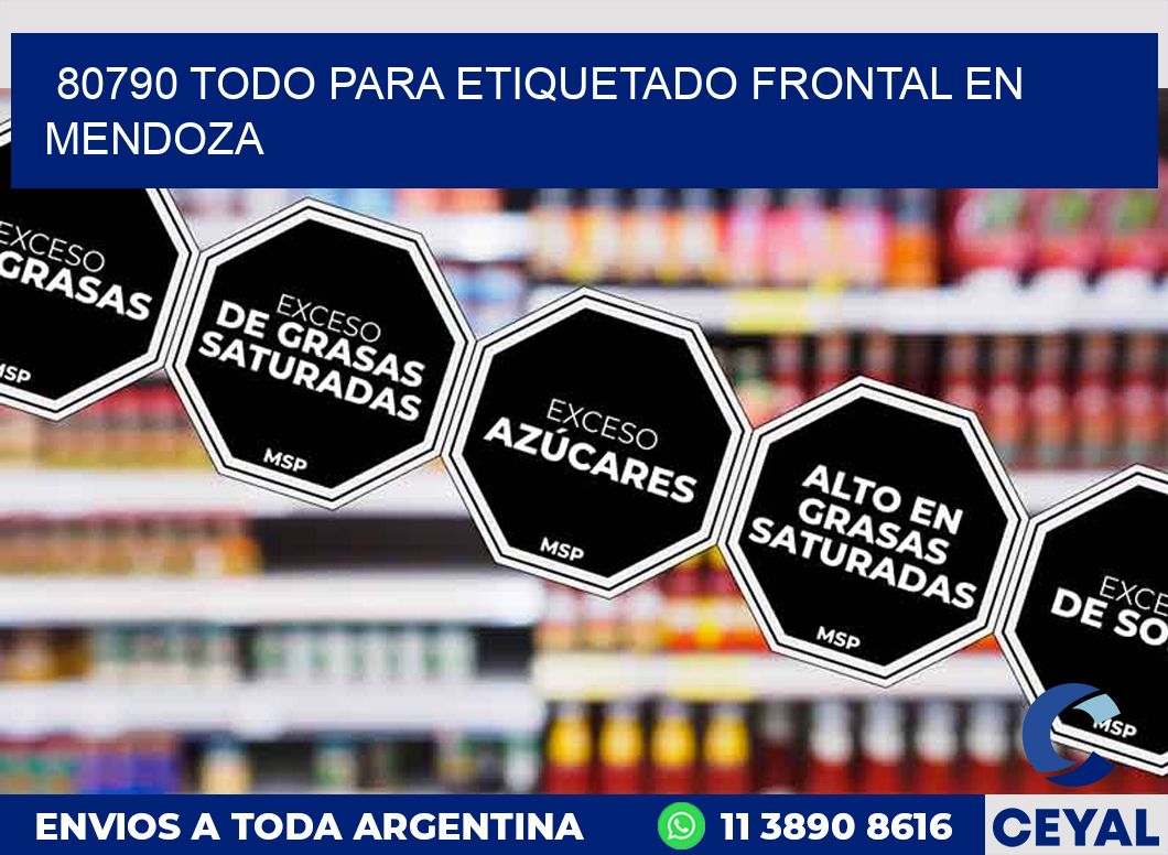 80790 TODO PARA ETIQUETADO FRONTAL EN MENDOZA