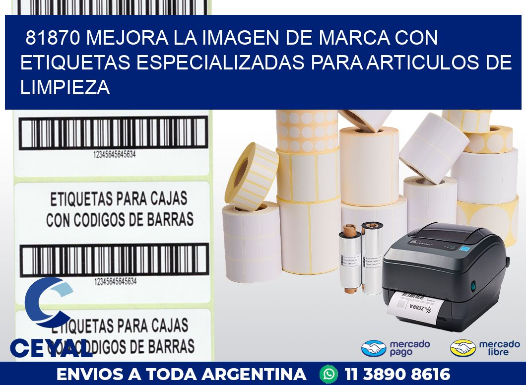 81870 MEJORA LA IMAGEN DE MARCA CON ETIQUETAS ESPECIALIZADAS PARA ARTICULOS DE LIMPIEZA