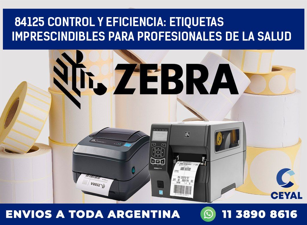84125 CONTROL Y EFICIENCIA: ETIQUETAS IMPRESCINDIBLES PARA PROFESIONALES DE LA SALUD