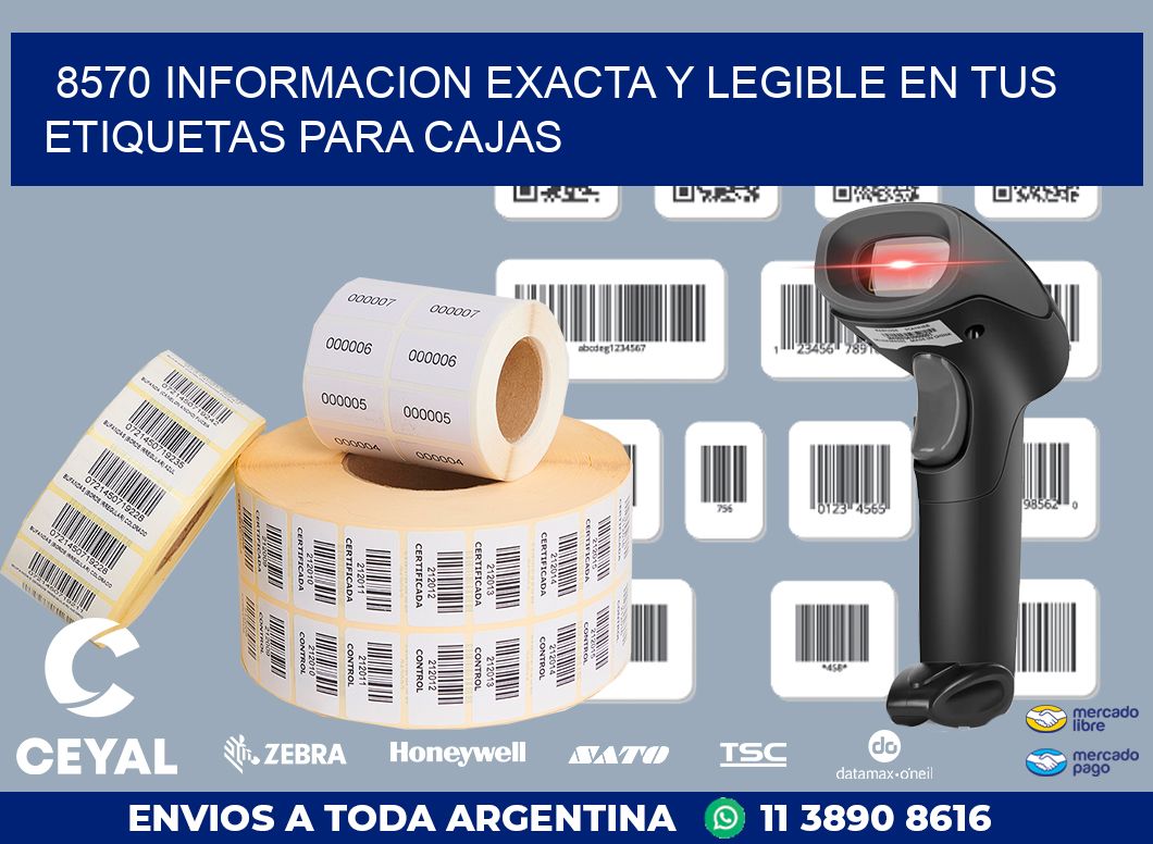 8570 INFORMACION EXACTA Y LEGIBLE EN TUS ETIQUETAS PARA CAJAS