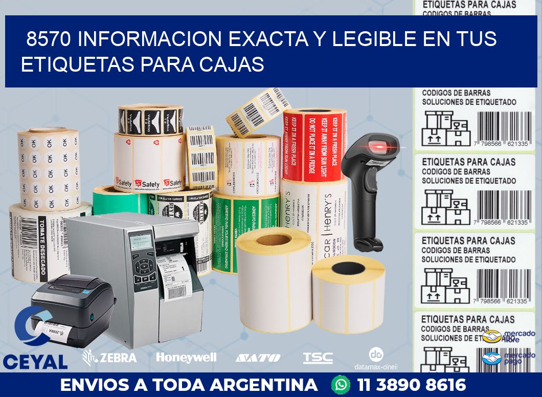 8570 INFORMACION EXACTA Y LEGIBLE EN TUS ETIQUETAS PARA CAJAS