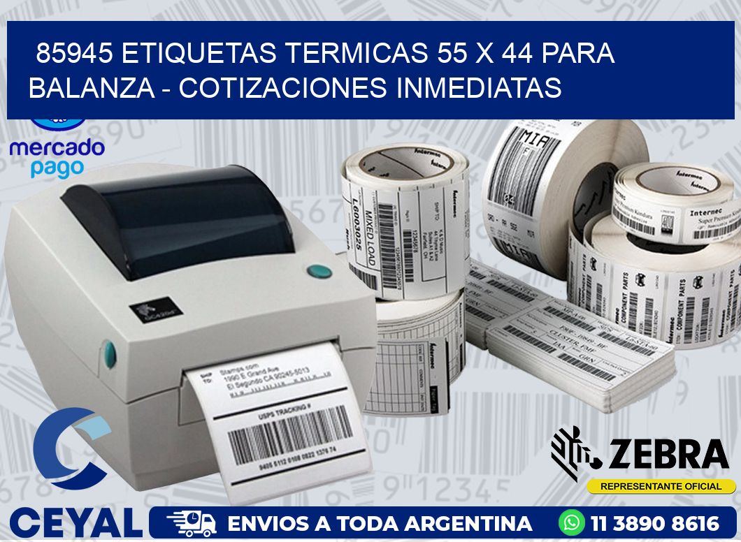 85945 ETIQUETAS TERMICAS 55 X 44 PARA BALANZA - COTIZACIONES INMEDIATAS