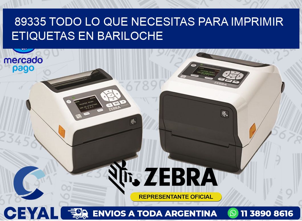 89335 TODO LO QUE NECESITAS PARA IMPRIMIR ETIQUETAS EN BARILOCHE