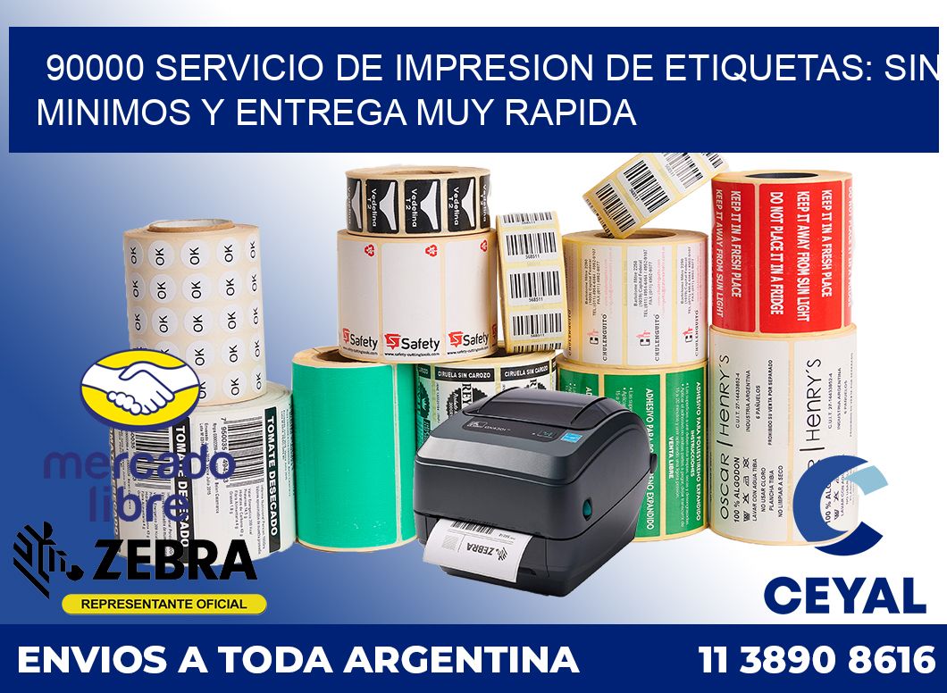 90000 SERVICIO DE IMPRESION DE ETIQUETAS: SIN MINIMOS Y ENTREGA MUY RAPIDA