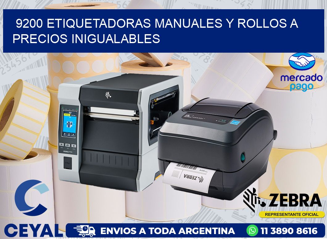 9200 ETIQUETADORAS MANUALES Y ROLLOS A PRECIOS INIGUALABLES