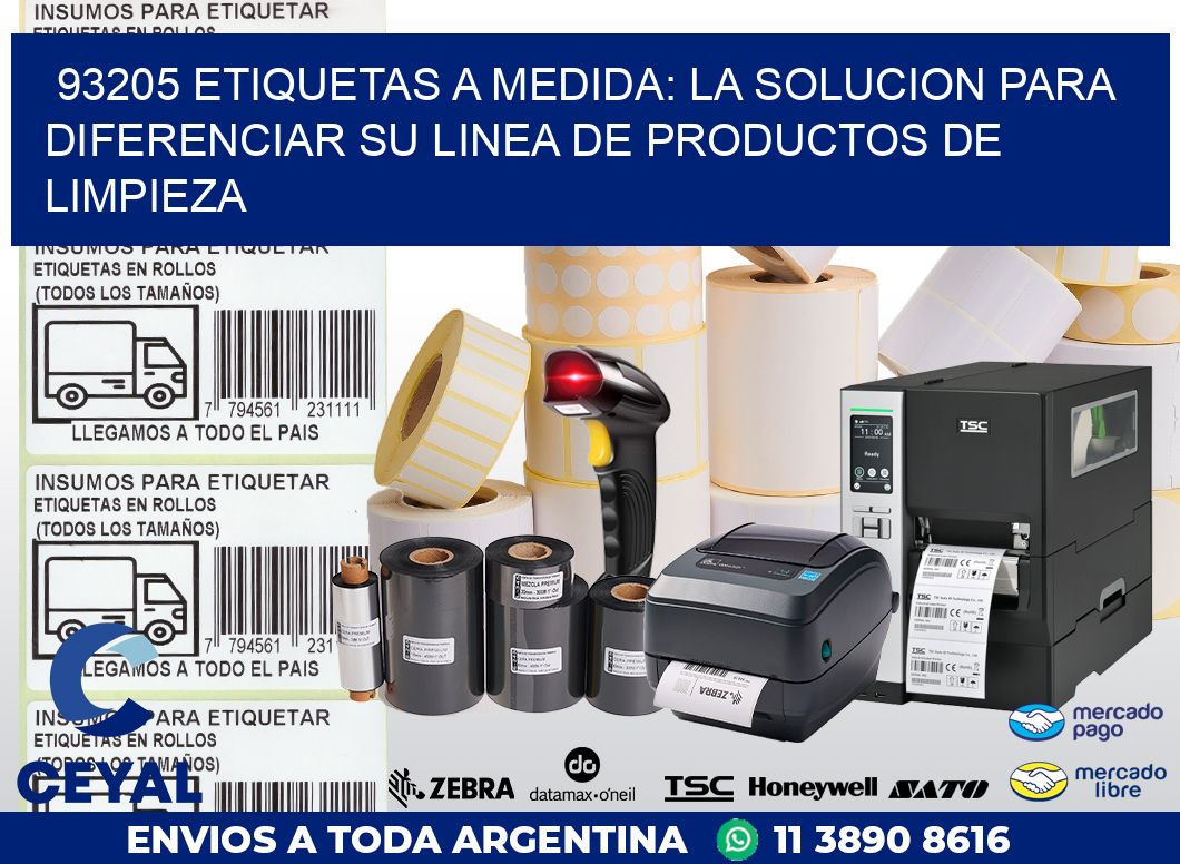 93205 ETIQUETAS A MEDIDA: LA SOLUCION PARA DIFERENCIAR SU LINEA DE PRODUCTOS DE LIMPIEZA