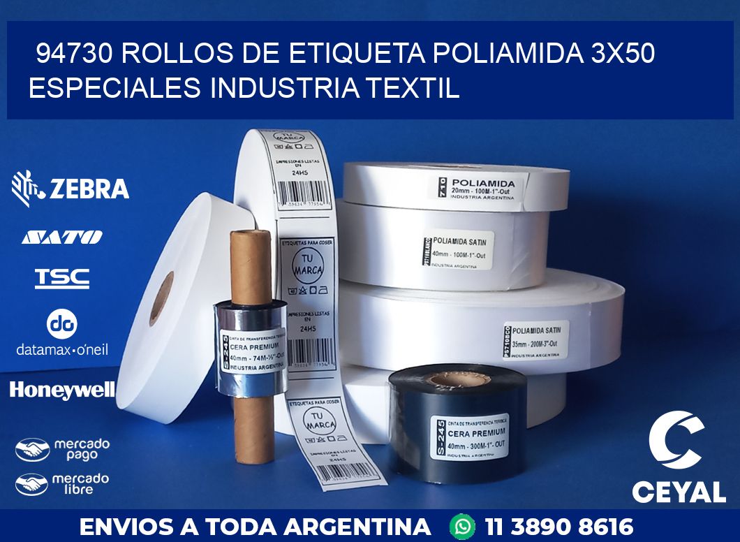 94730 ROLLOS DE ETIQUETA POLIAMIDA 3X50 ESPECIALES INDUSTRIA TEXTIL
