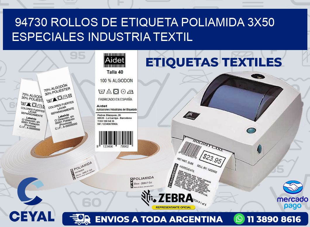 94730 ROLLOS DE ETIQUETA POLIAMIDA 3X50 ESPECIALES INDUSTRIA TEXTIL