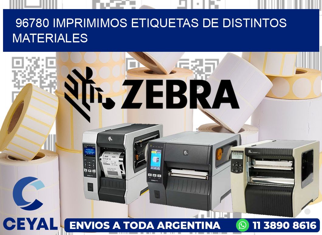 96780 IMPRIMIMOS ETIQUETAS DE DISTINTOS MATERIALES