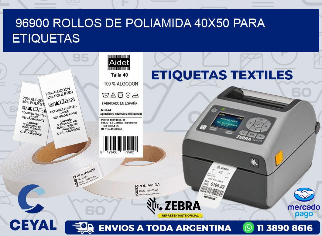 96900 ROLLOS DE POLIAMIDA 40X50 PARA ETIQUETAS