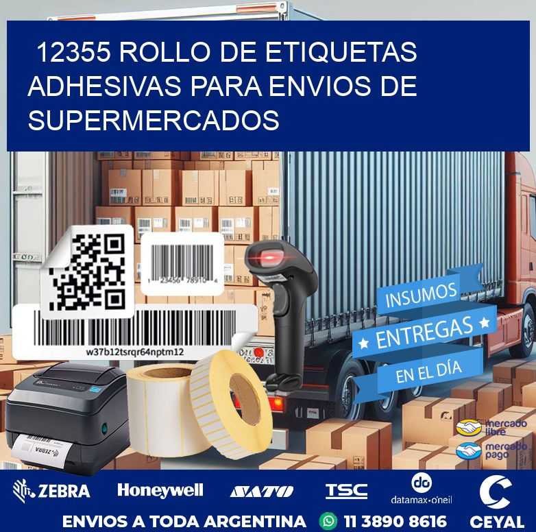 12355 ROLLO DE ETIQUETAS ADHESIVAS PARA ENVIOS DE SUPERMERCADOS