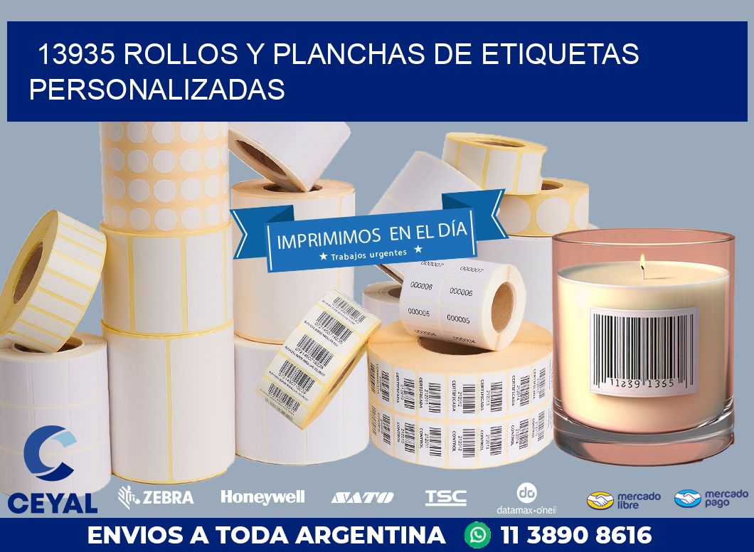 13935 ROLLOS Y PLANCHAS DE ETIQUETAS PERSONALIZADAS