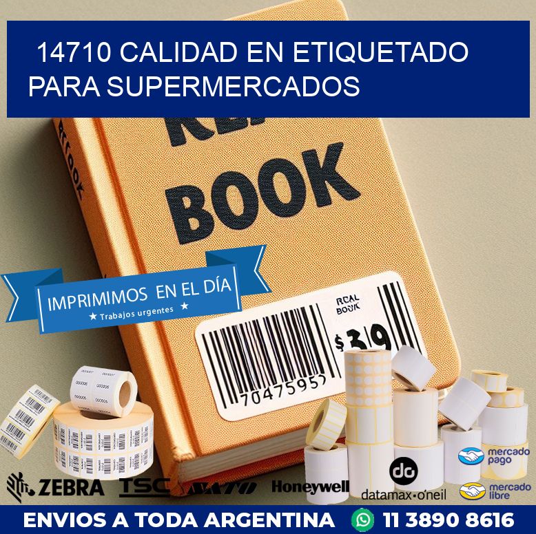 14710 CALIDAD EN ETIQUETADO PARA SUPERMERCADOS