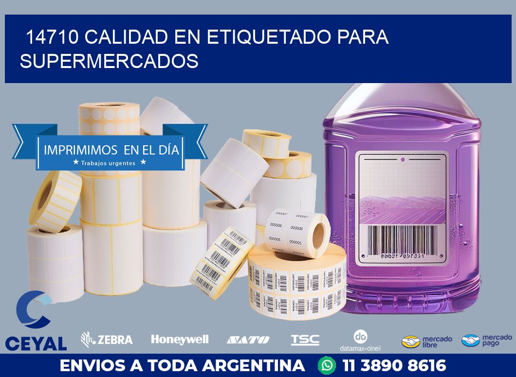 14710 CALIDAD EN ETIQUETADO PARA SUPERMERCADOS