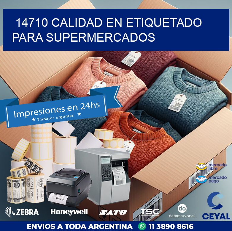 14710 CALIDAD EN ETIQUETADO PARA SUPERMERCADOS