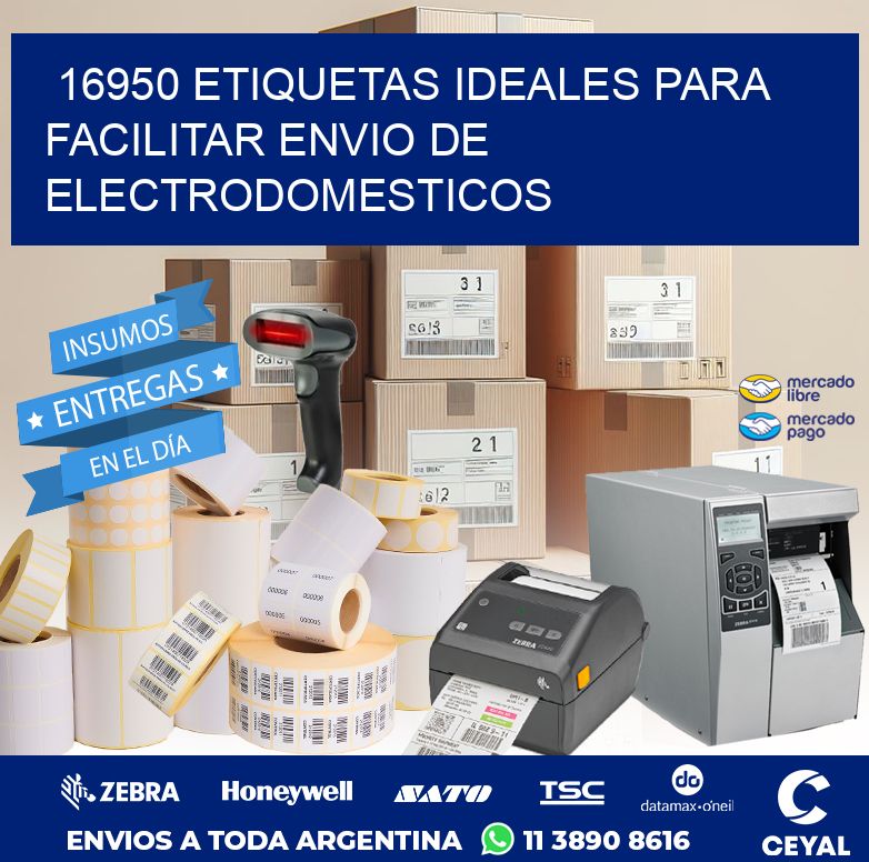 16950 ETIQUETAS IDEALES PARA FACILITAR ENVIO DE ELECTRODOMESTICOS