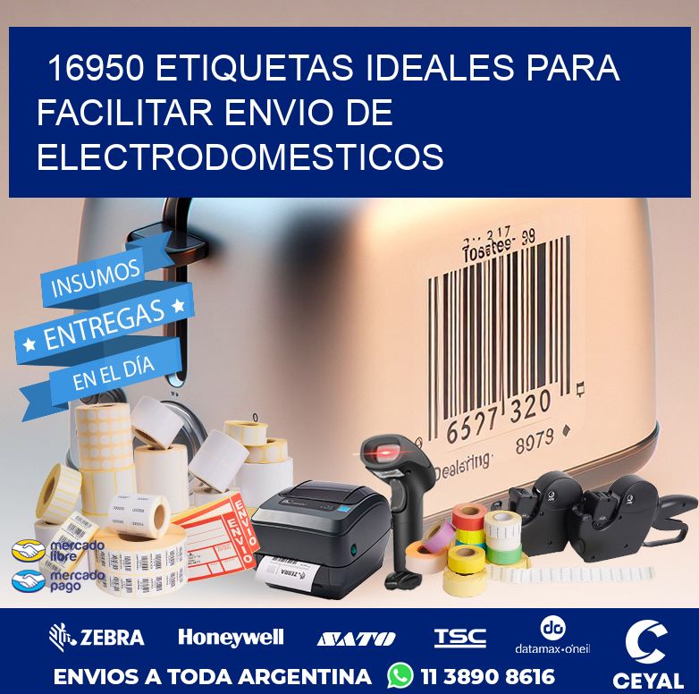 16950 ETIQUETAS IDEALES PARA FACILITAR ENVIO DE ELECTRODOMESTICOS