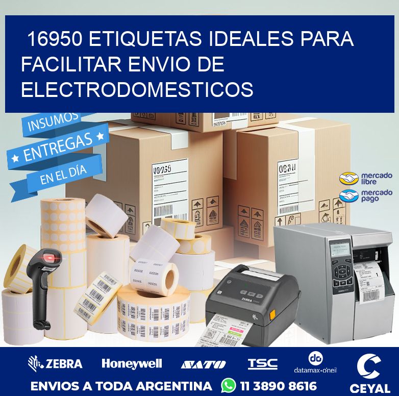 16950 ETIQUETAS IDEALES PARA FACILITAR ENVIO DE ELECTRODOMESTICOS