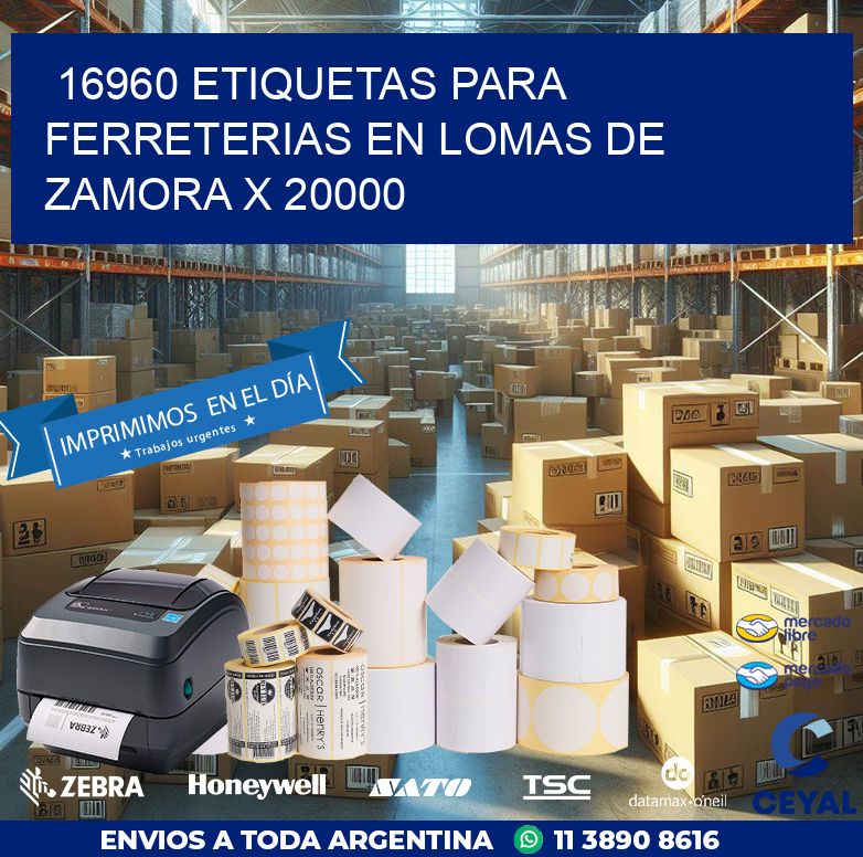 16960 ETIQUETAS PARA FERRETERIAS EN LOMAS DE ZAMORA X 20000