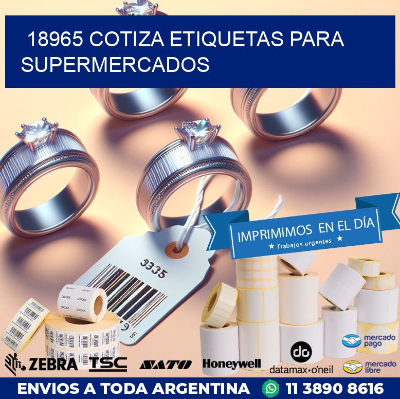 18965 COTIZA ETIQUETAS PARA SUPERMERCADOS