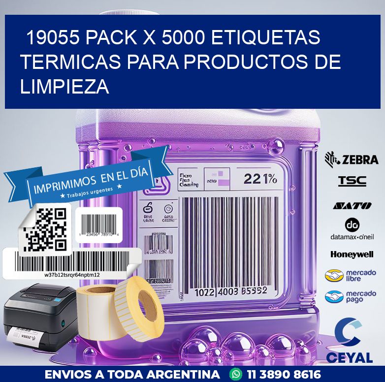 19055 PACK X 5000 ETIQUETAS TERMICAS PARA PRODUCTOS DE LIMPIEZA