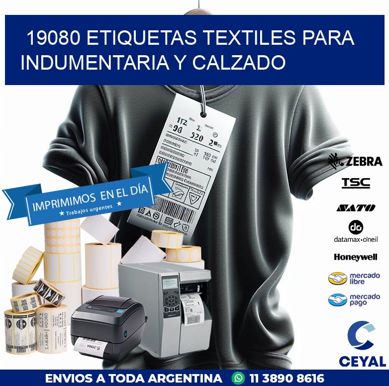 19080 ETIQUETAS TEXTILES PARA INDUMENTARIA Y CALZADO