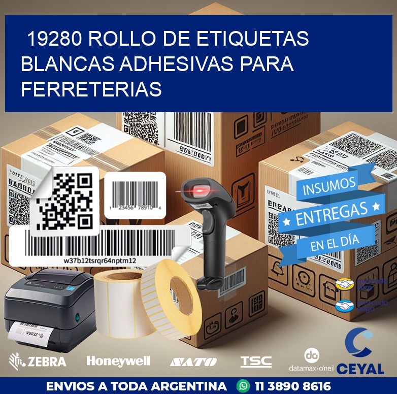19280 ROLLO DE ETIQUETAS BLANCAS ADHESIVAS PARA FERRETERIAS
