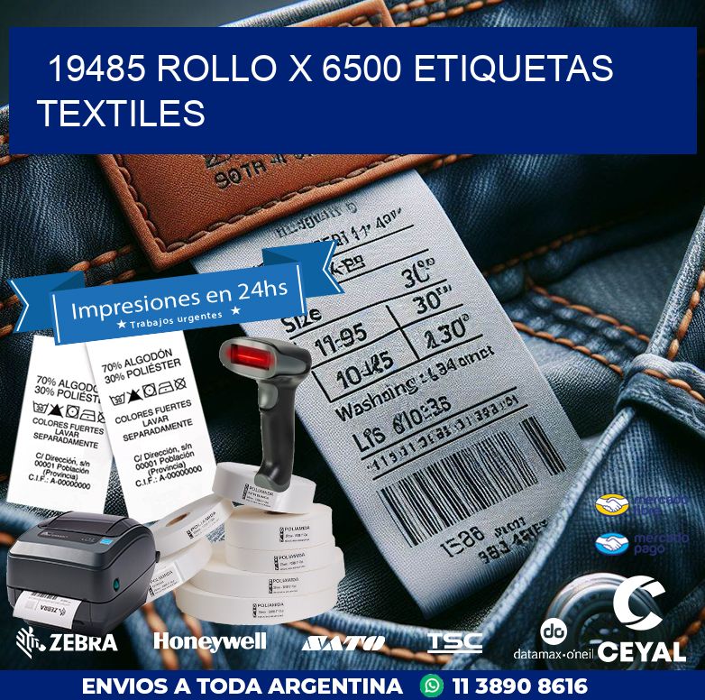 19485 ROLLO X 6500 ETIQUETAS TEXTILES
