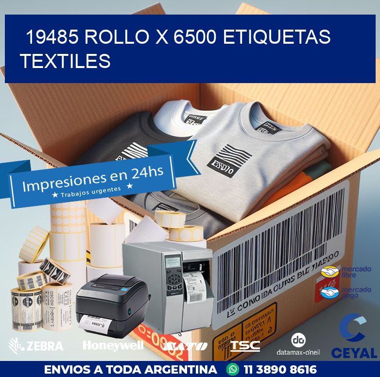 19485 ROLLO X 6500 ETIQUETAS TEXTILES