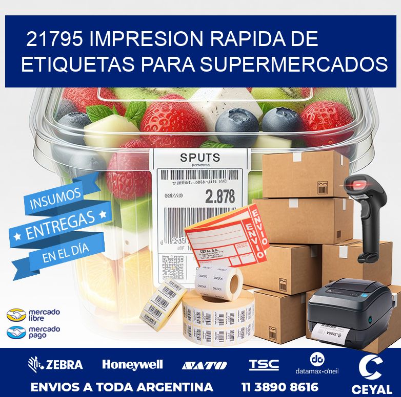 21795 IMPRESION RAPIDA DE ETIQUETAS PARA SUPERMERCADOS