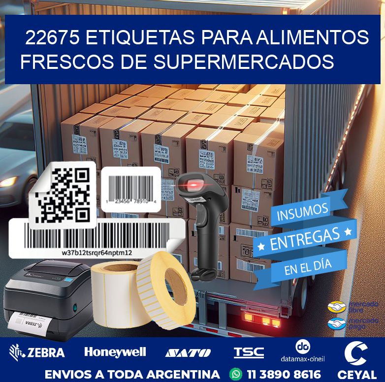 22675 ETIQUETAS PARA ALIMENTOS FRESCOS DE SUPERMERCADOS