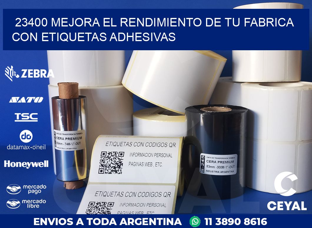 23400 MEJORA EL RENDIMIENTO DE TU FABRICA CON ETIQUETAS ADHESIVAS